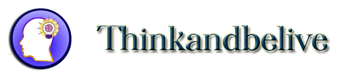 Thinkandbelive